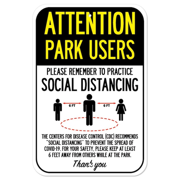 Public Safety Sign-Park Users Practice Social Distancing, Heavy-Gauge, 12" H, A-1218-25412